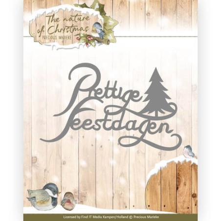 (PM10104)Die - Precious Marieke - The nature of Christmas - Prettige Feestdagen