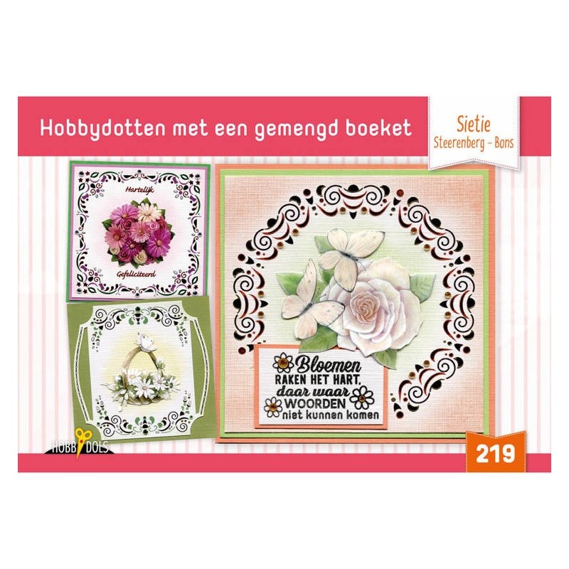 (HD219)Hobbydols 219 Met een gemengd boeket - Sietie Steerenberg - Bons